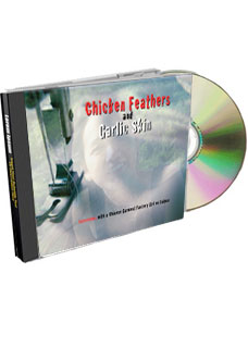 CD of Chicken Feathers interview